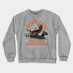 Becky Lynch Stupid Feelings Crewneck Sweatshirt